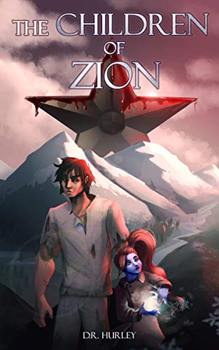 The Children of Zion (Kindle Edition)