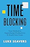 Time-Blocking: Yo...