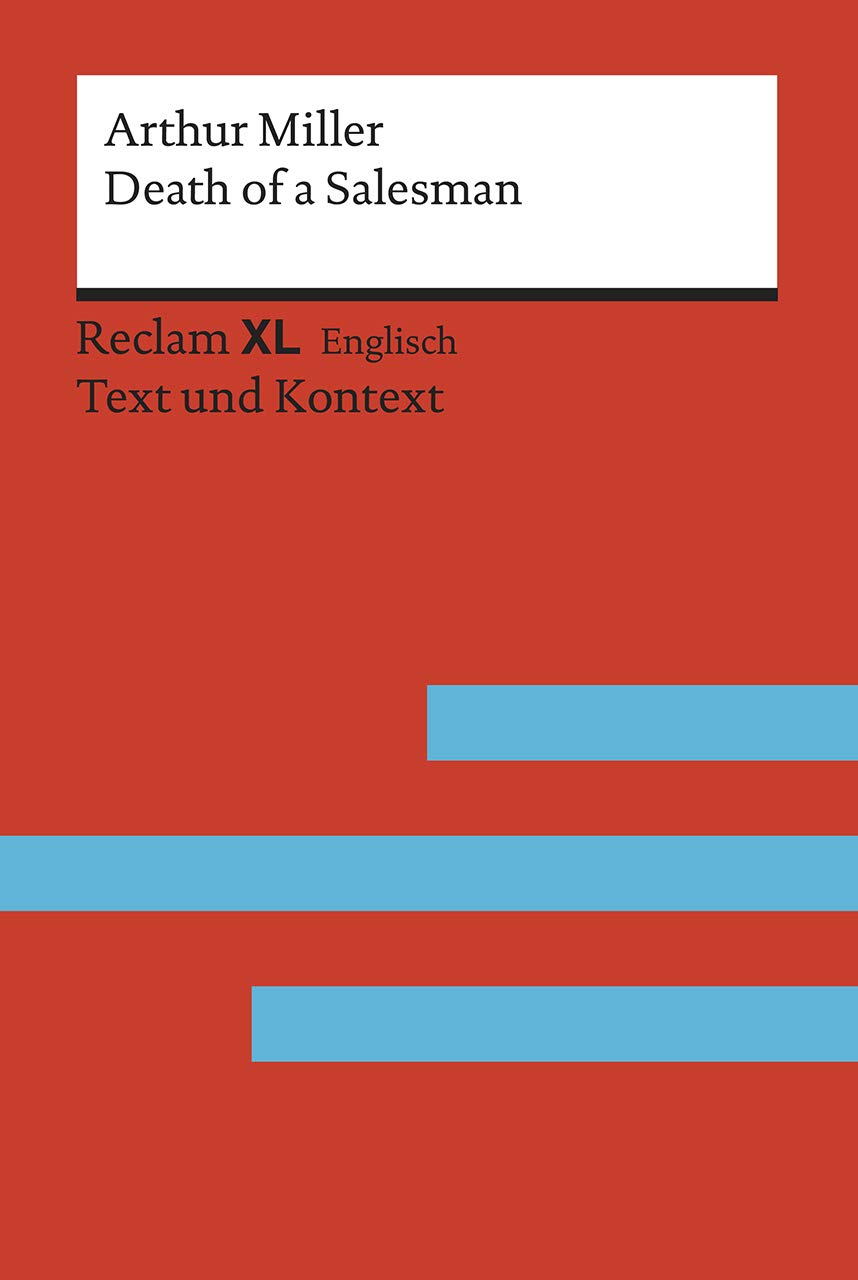 Death of a Salesman: Fremdsprachentexte Reclam XL - Text und Kontext