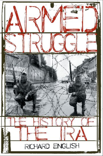 Armed Struggle: The History of the IRA (Paperback)