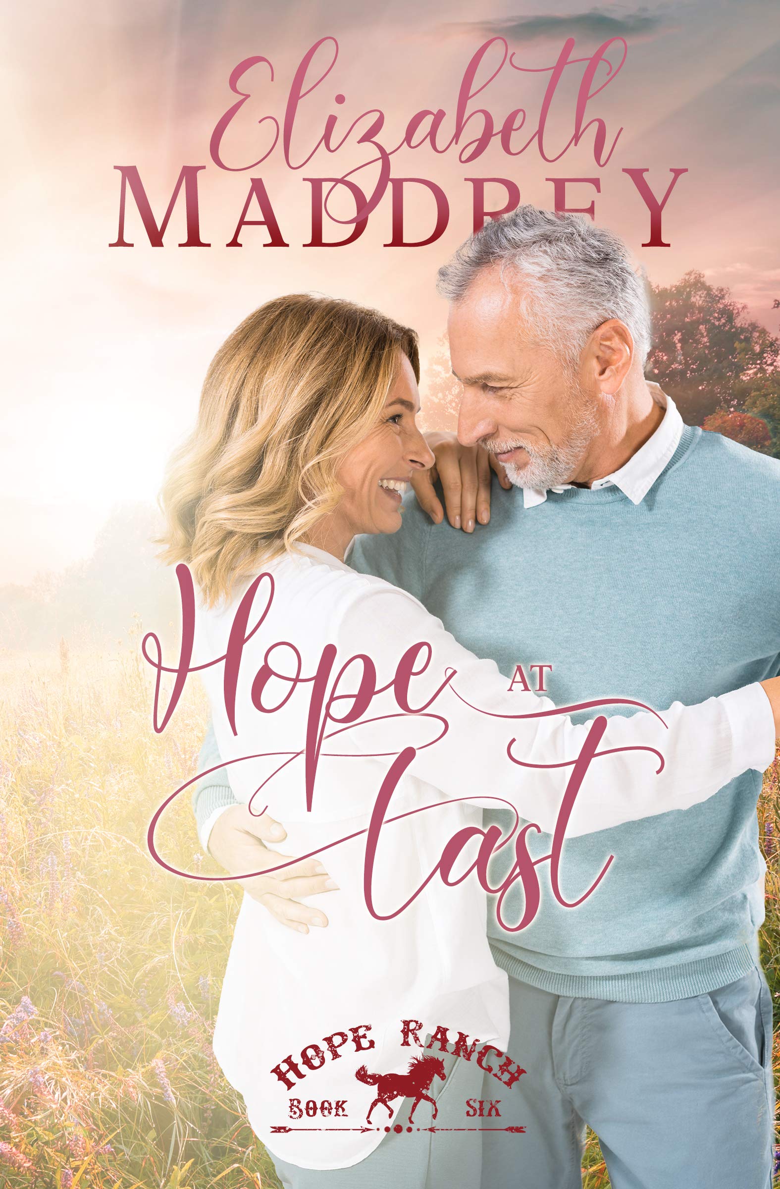 Hope at Last (Hope Ranch Book 6)