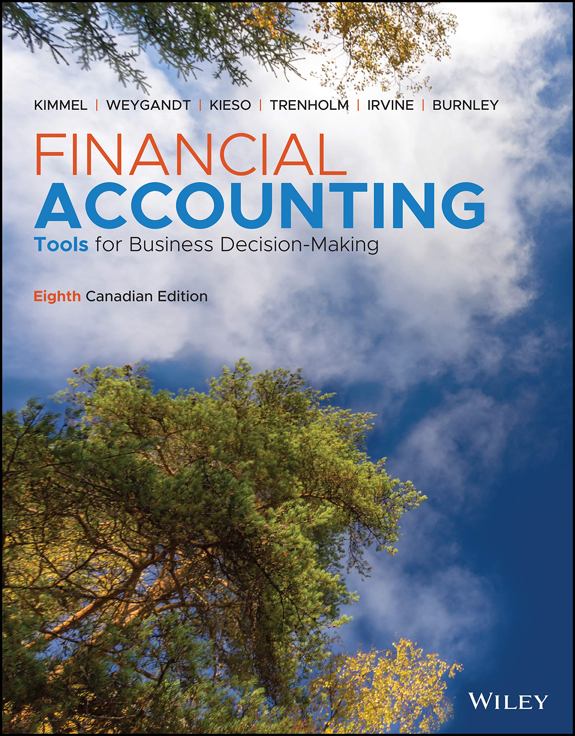 Financial Accounting: Tools for Business Decision Making, 8th Canadian Edition (Kindle Edition)