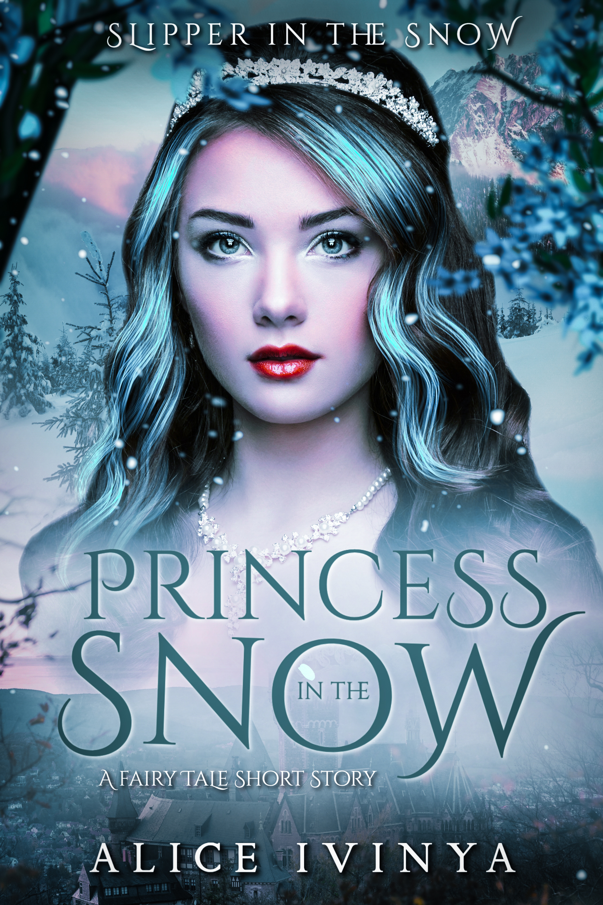 Princess in the Snow (Slipper in the Snow, #4)