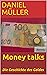 Money talks: Warum die Reic...