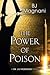 The Power of Poison, (A Dr....