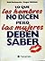 Lo Que Los Hombres No Dicen...