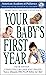 Your Baby's First Year by American Academy Of Pediatrics