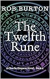 The Twelfth Rune (Charlie Simpson Adventures in Urban Fantasy Book 2)