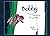 Bobby: A surreal adventure ...