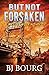 But Not Forsaken (Clint Wolf #3)