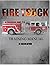 Fire Truck Training Manual: Fire Truck Operations