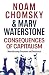 Consequences of Capitalism: Manufacturing Discontent and Resistance