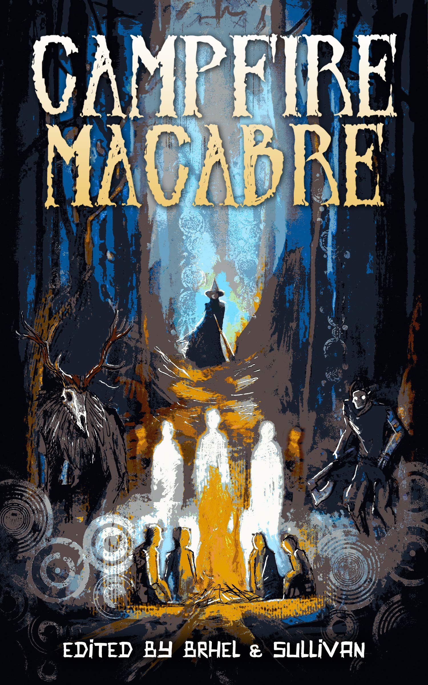 Campfire Macabre (Kindle Edition)