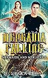 Mercadia Falling (Mermaids and Merliens, #2)