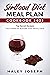 Sirtfood Diet Meal Plan Cookbook 2021 by Haley Joseph