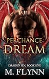 Perchance to Dream (Dragon Sin, #1)