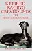RETIRED RACING GREYHOUND by Vincent Brown