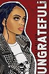 Ungrateful by Kenya Nelson