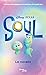 Soul. La novela (Disney) (Spanish Edition)