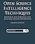 Open Source Intelligence Techniques: Resources for Searching and Analyzing Online Information