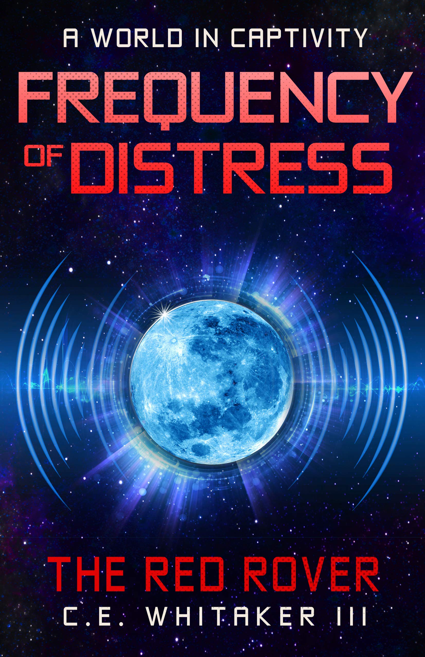 Frequency Of Distress (The Rover Series Universe, #5)