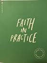 Faith in Practice...