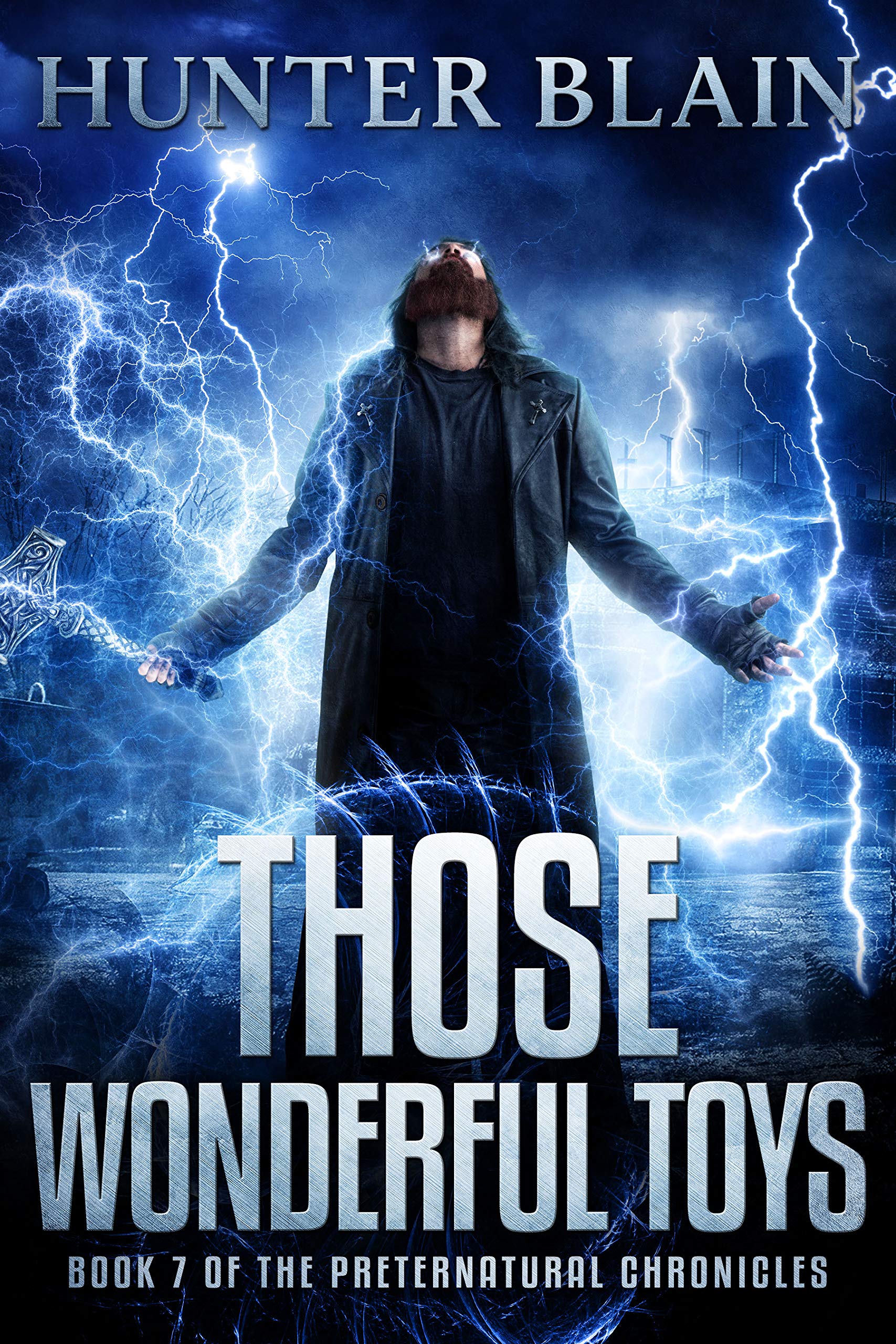 Those Wonderful Toys (The Preternatural Chronicles, #7)