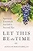 Let This Be the Time by Janet Schaeffler