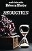 Seduction