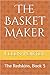 The Basket Maker (The Redsk...