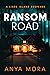 Ransom Road (Liars Island)
