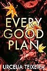 Every Good Plan