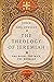 The Theology of Jeremiah: The Book, the Man, the Message