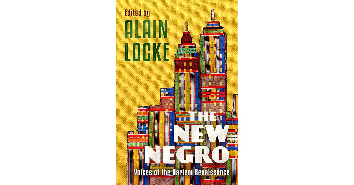 The New Negro Voices of the Harlem Renaissance by Alain Locke
