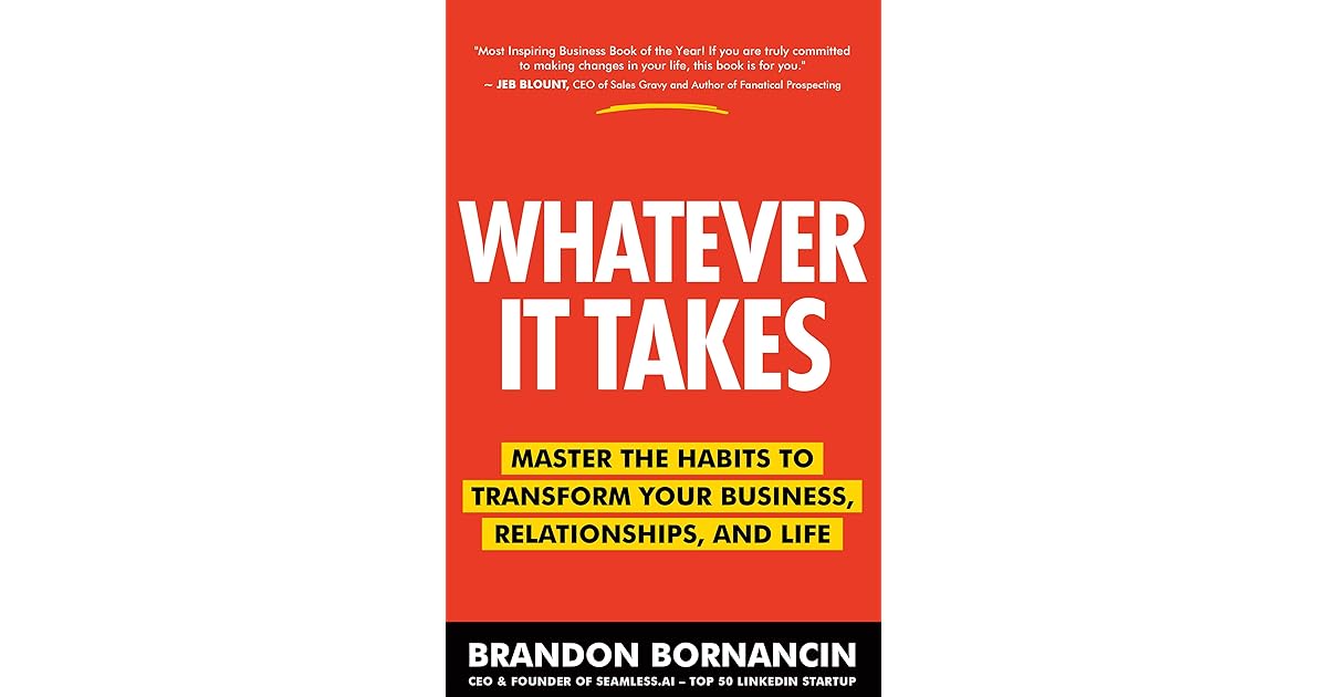 Whatever It Takes Master the Habits to Transform Your Business