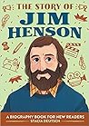 The Story of Jim Henson by Stacia Deutsch