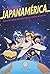 Japanamérica: Cómo la cultura pop japonesa conquistó occidente