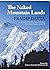 The Naked Mountain Lands by Pradip Datta