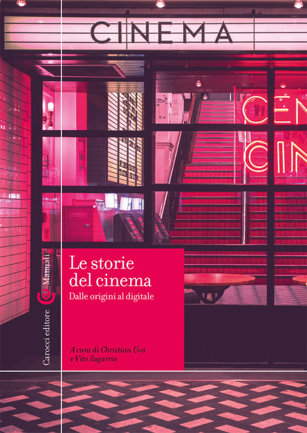 Le storie del cinema. Dalle origini al digitale. (Paperback)