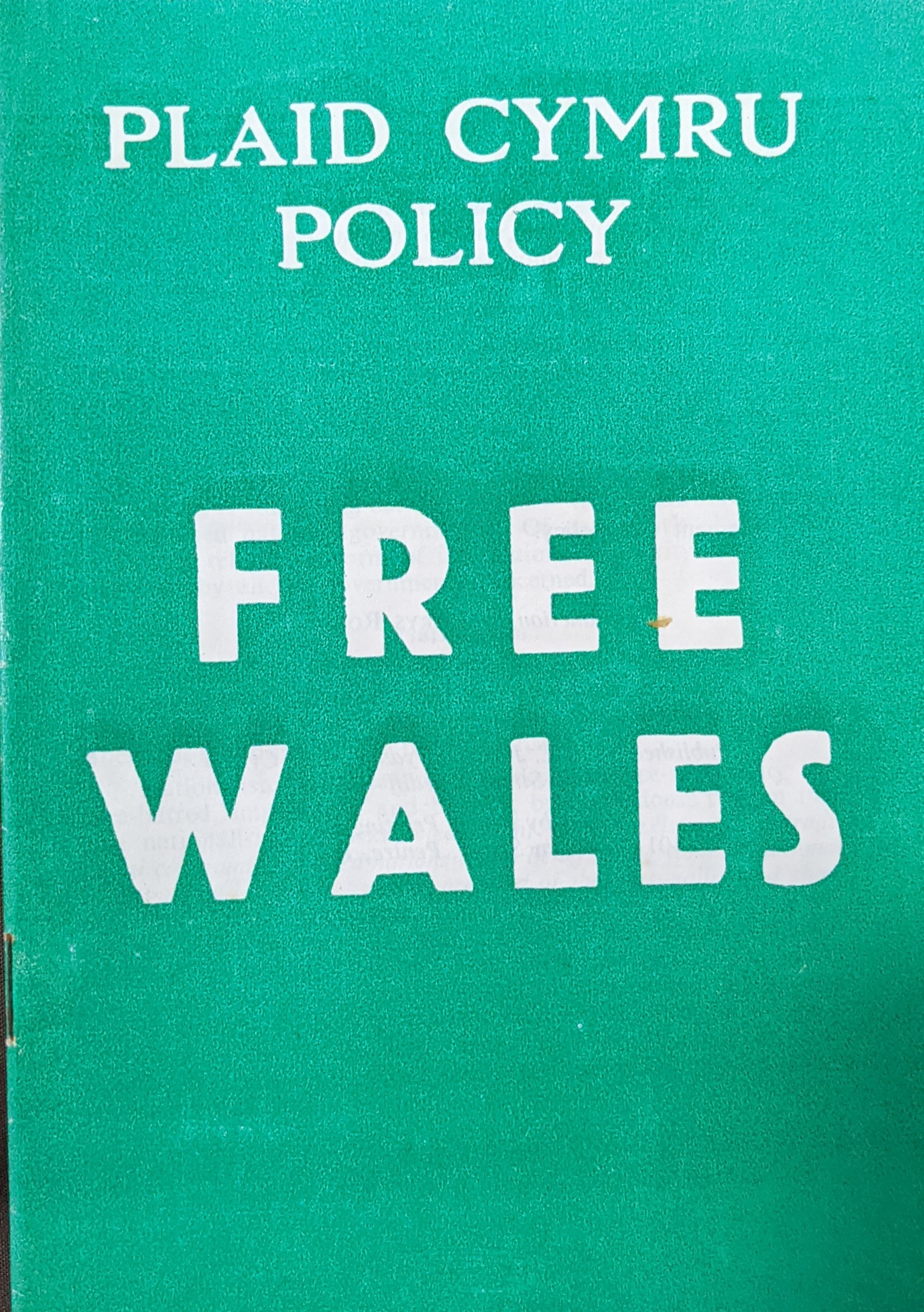 Plaid Cymru policy: Free Wales