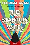 The Startup Wife by Tahmima Anam