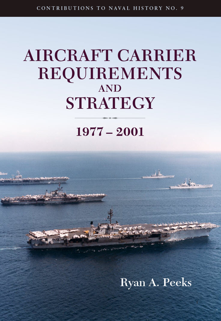 Aircraft Carrier Requirements and Strategy 1977 - 2001