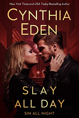 Slay All Day (Kindle Edition)