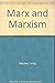 Marx and Marxism