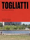 Togliatti. La fab...