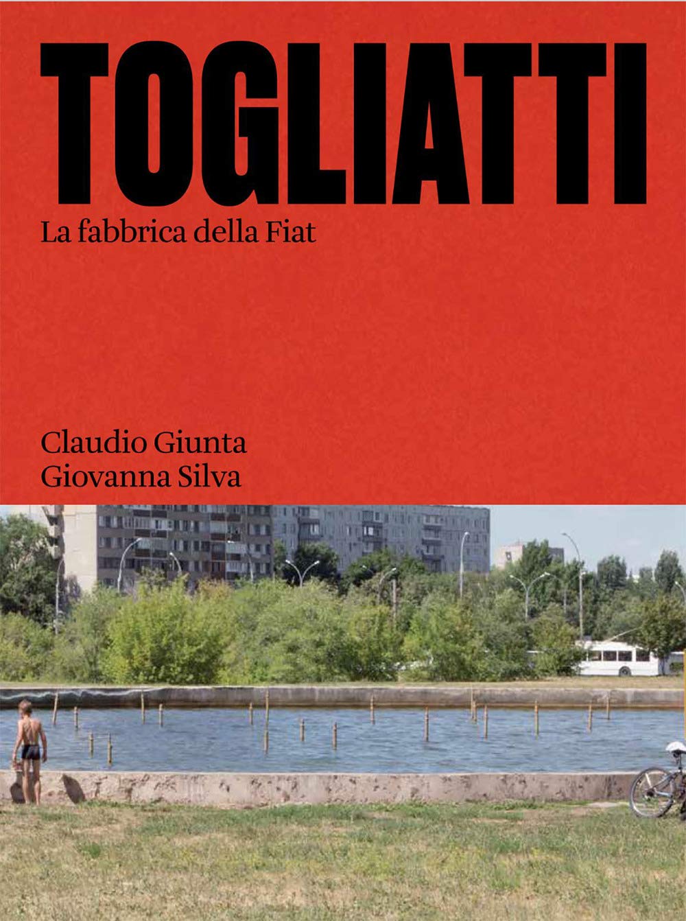 Togliatti. La fabbrica della fiat (Paperback)