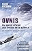 Ovnis - Du secret officiel aux limites de la science - Un iti... by Daniel Robin