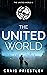 The United World: The Unite...