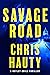 Savage Road (Hayley Chill, #2)