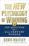 The New Psychology of Winning: Top Qualities of a 21st Century Winner